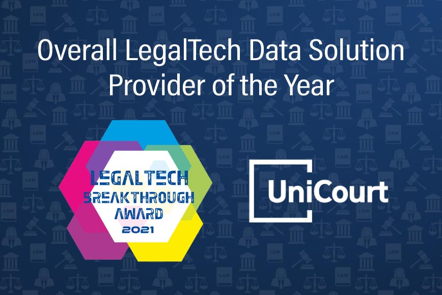 UniCourt Wins 2021 LegalTech Breakthrough Awards Overall LegalTech Data Solution Provider of the Year