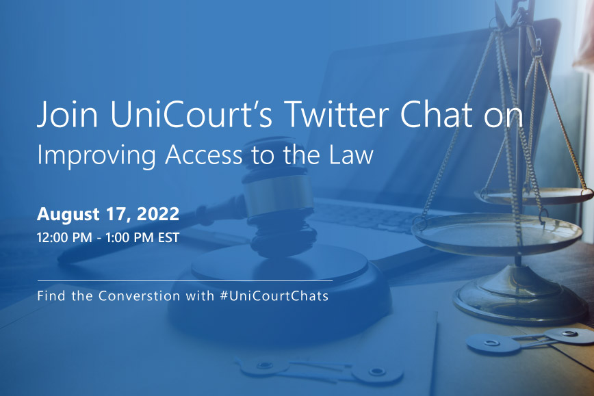 Join UniCourt’s Conversation on Improving Access to the Law