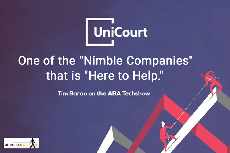 Tim Baran on the ABA Techshow: UniCourt is one of the “nimble companies” that is “here to help”